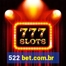 522 bet.com.br